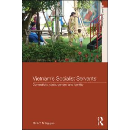 Vietnam's Socialist Servants Vietnam's Socialist Servants