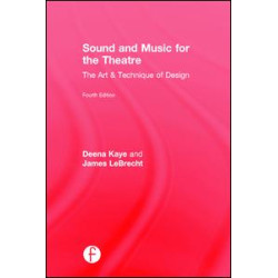 Sound and Music for the Theatre Sound and Music for the Theatre