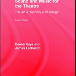 Sound and Music for the Theatre Sound and Music for the Theatre