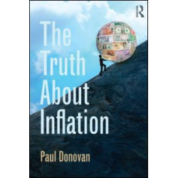 The Truth About Inflation