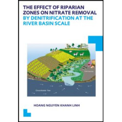 The Effect of Riparian Zones on Nitrate Removal by Denitrification at the River Basin Scale The Effect of Riparian Zones on Nitrate Removal by Denitrification at the River Basin Scale