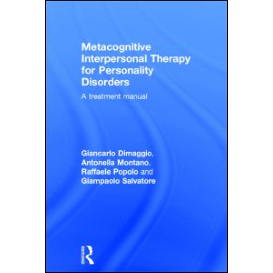Metacognitive Interpersonal Therapy for Personality Disorders