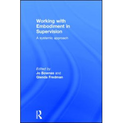Working with Embodiment in Supervision
