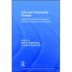 Arts and Community Change Arts and Community Change