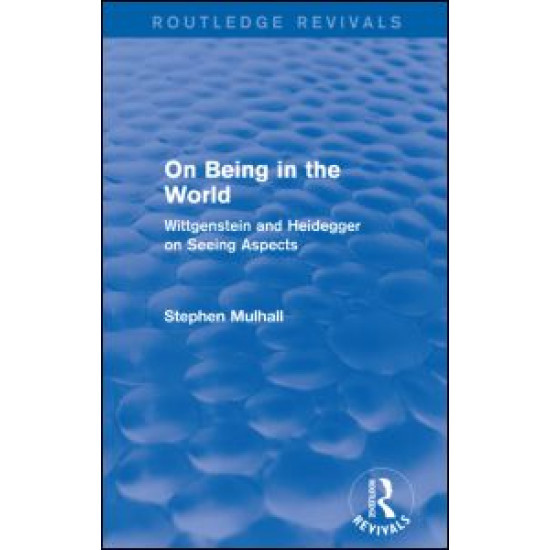 On Being in the World (Routledge Revivals) On Being in the World (Routledge Revivals)