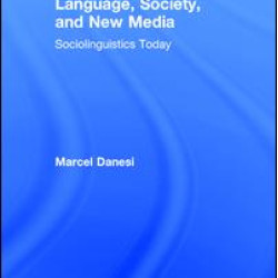 Language, Society, and New Media Language, Society, and New Media