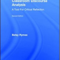 Classroom Discourse Analysis Classroom Discourse Analysis