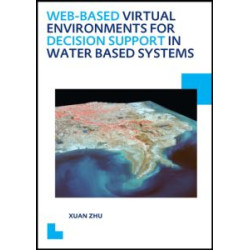 Web-based Virtual Environments for Decision Support in Water Based Systems