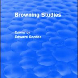 Browning Studies (Routledge Revivals) Browning Studies (Routledge Revivals)