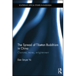 The Spread of Tibetan Buddhism in China