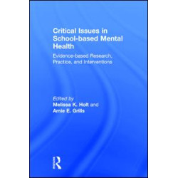 Critical Issues in School-based Mental Health Critical Issues in School-based Mental Health