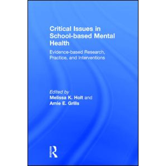 Critical Issues in School-based Mental Health
