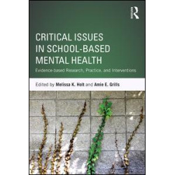 Critical Issues in School-based Mental Health Critical Issues in School-based Mental Health