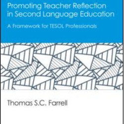 Promoting Teacher Reflection in Second Language Education Promoting Teacher Reflection in Second Language Education