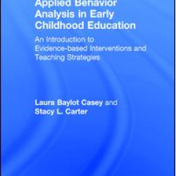 Applied Behavior Analysis in Early Childhood Education Applied Behavior Analysis in Early Childhood Education