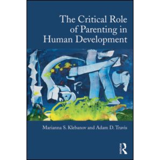 The Critical Role of Parenting in Human Development