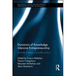 Dynamics of Knowledge Intensive Entrepreneurship Dynamics of Knowledge Intensive Entrepreneurship