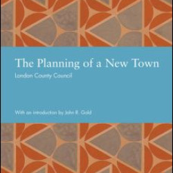 The Planning of a New Town The Planning of a New Town