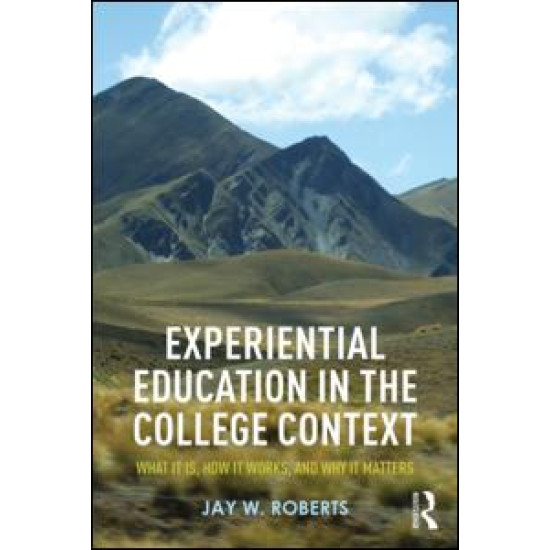 Experiential Education in the College Context