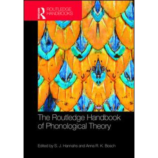 The Routledge Handbook of Phonological Theory