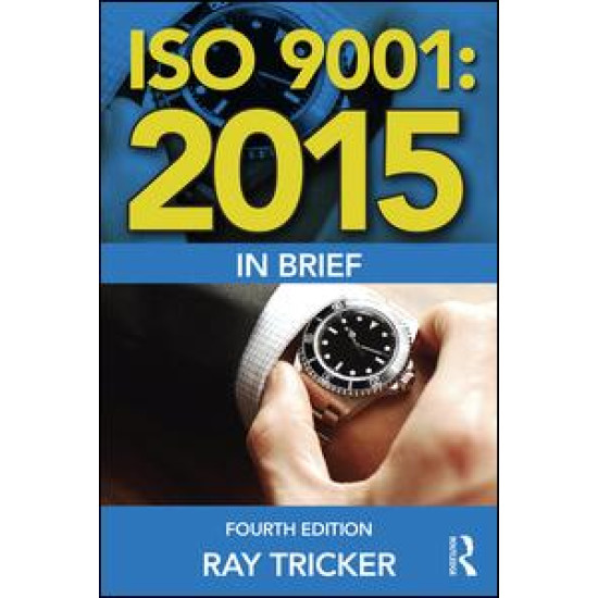 ISO 9001:2015 In Brief ISO 9001:2015 In Brief