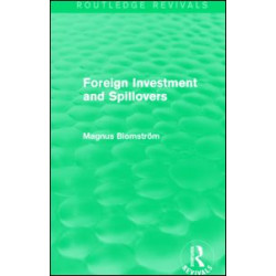 Foreign Investment and Spillovers (Routledge Revivals)