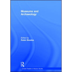 Museums and Archaeology Museums and Archaeology