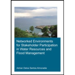 Networked Environments for Stakeholder Participation in Water Resources and Flood Management