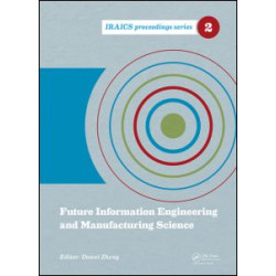 Future Information Engineering and Manufacturing Science Future Information Engineering and Manufacturing Science