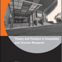 Theory and Practice in Hospitality and Tourism Research Theory and Practice in Hospitality and Tourism Research