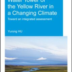 Water Tower of the Yellow River in a Changing Climate Water Tower of the Yellow River in a Changing Climate