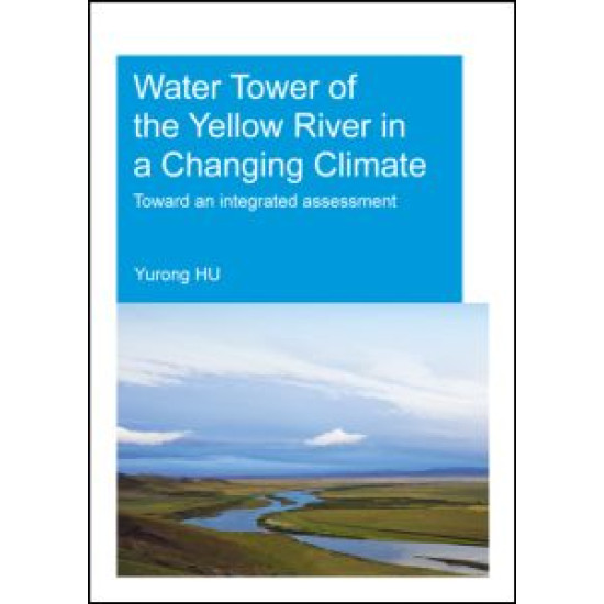 Water Tower of the Yellow River in a Changing Climate Water Tower of the Yellow River in a Changing Climate