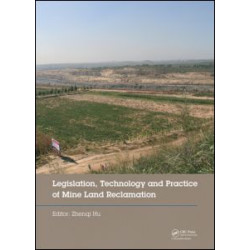 Legislation, Technology and Practice of Mine Land Reclamation