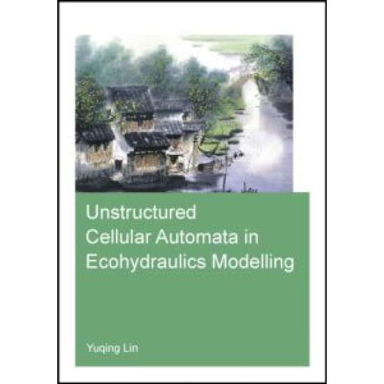 Unstructured Cellular Automata in Ecohydraulics Modelling