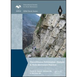 Discontinuous Deformation Analysis in Rock Mechanics Practice Discontinuous Deformation Analysis in Rock Mechanics Practice