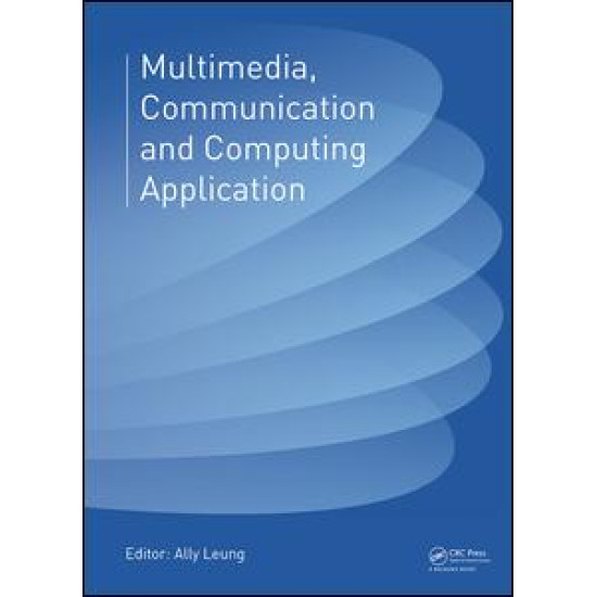 Multimedia, Communication and Computing Application Multimedia, Communication and Computing Application