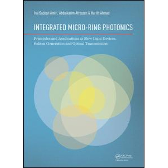 Integrated Micro-Ring Photonics Integrated Micro-Ring Photonics
