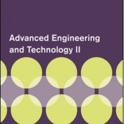 Advanced Engineering and Technology II Advanced Engineering and Technology II