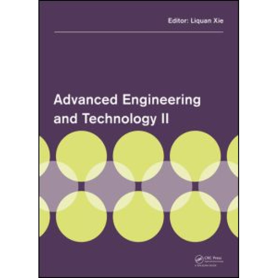 Advanced Engineering and Technology II Advanced Engineering and Technology II