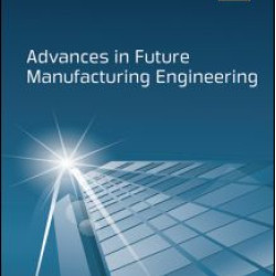 Advances in Future Manufacturing Engineering