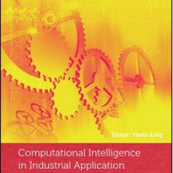Computational Intelligence in Industrial Application Computational Intelligence in Industrial Application