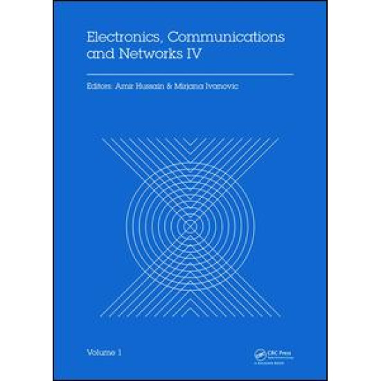 Electronics, Communications and Networks IV Electronics, Communications and Networks IV