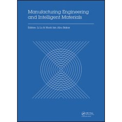 Manufacturing Engineering and Intelligent Materials Manufacturing Engineering and Intelligent Materials