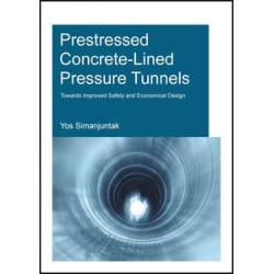 Prestressed Concrete-Lined Pressure Tunnels Prestressed Concrete-Lined Pressure Tunnels
