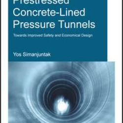 Prestressed Concrete-Lined Pressure Tunnels Prestressed Concrete-Lined Pressure Tunnels