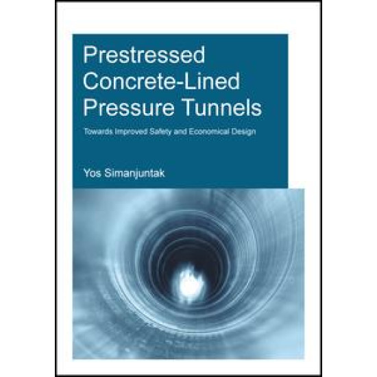 Prestressed Concrete-Lined Pressure Tunnels