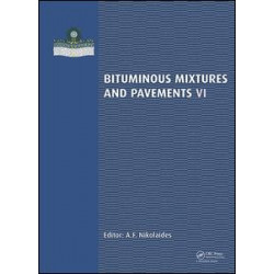 Bituminous Mixtures and Pavements VI Bituminous Mixtures and Pavements VI