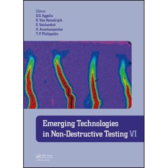 Emerging Technologies in Non-Destructive Testing VI Emerging Technologies in Non-Destructive Testing VI