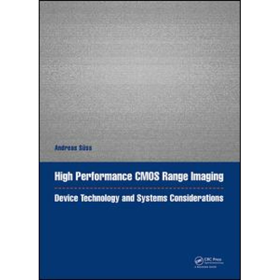 High Performance CMOS Range Imaging High Performance CMOS Range Imaging