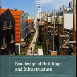 Eco-design of Buildings and Infrastructure